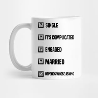 My Current Relationship Status Mug